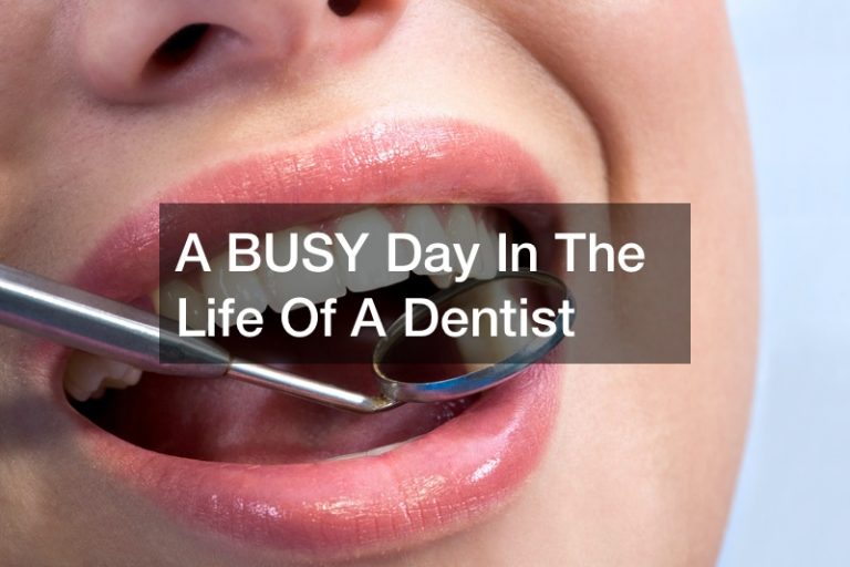 A BUSY Day In The Life Of A Dentist